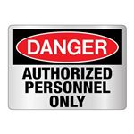 Danger Authorized Personnel Only -Reflective 10"x14" Sign